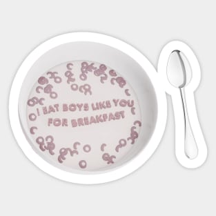 I eat boys like you for breakfast | Dove Cameron Sticker